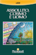 Assoluto, cosmo e uomo